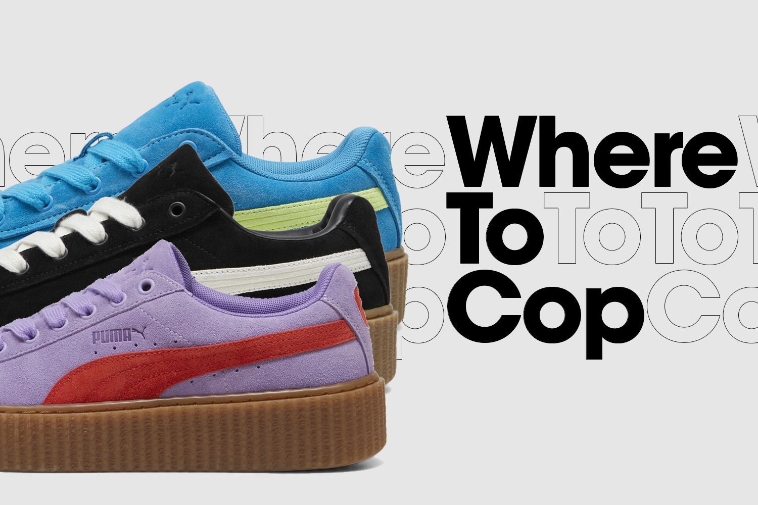 Where to cop: FENTY x PUMA Creeper Phatty